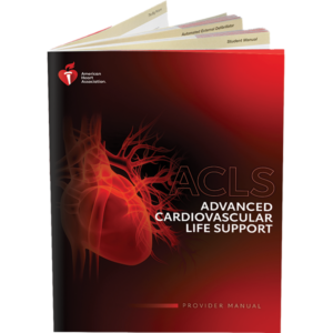 Advanced Cardiac Life Support (ACLS) Provider Manual